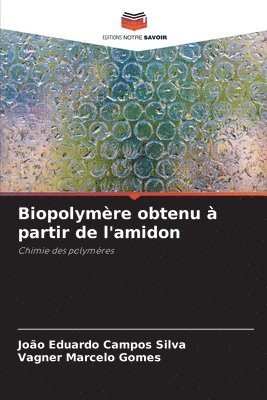 Biopolymre obtenu  partir de l'amidon 1