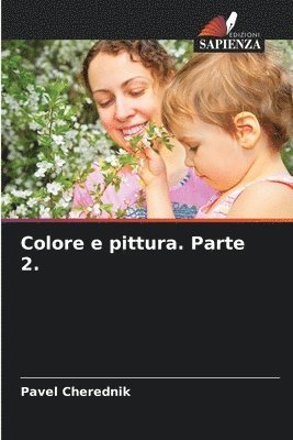 bokomslag Colore e pittura. Parte 2.