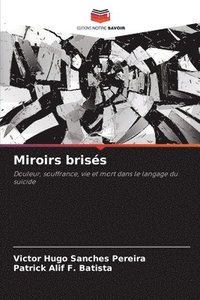 bokomslag Miroirs briss