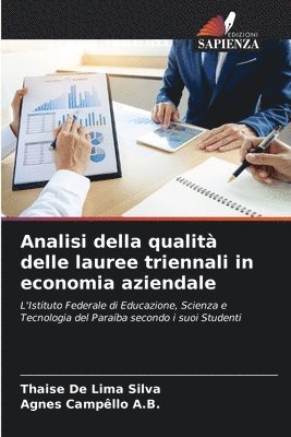 Analisi della qualit delle lauree triennali in economia aziendale 1