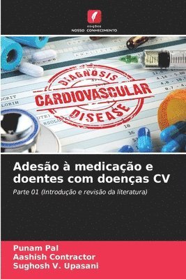 Adesão à medicação e doentes com doenças CV