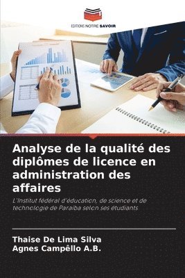 bokomslag Analyse de la qualité des diplômes de licence en administration des affaires