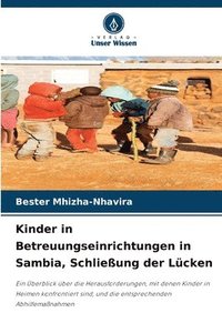 bokomslag Kinder in Betreuungseinrichtungen in Sambia, Schlieung der Lcken