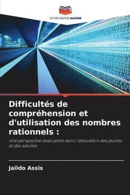 bokomslag Difficults de comprhension et d'utilisation des nombres rationnels