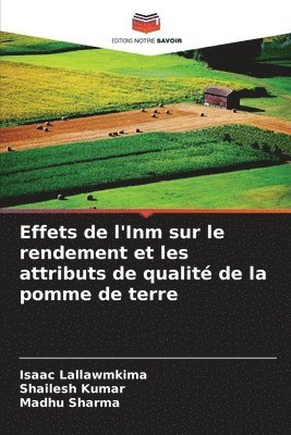 Effets de l'Inm sur le rendement et les attributs de qualit de la pomme de terre 1