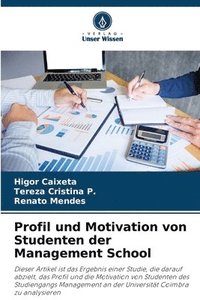 bokomslag Profil und Motivation von Studenten der Management School