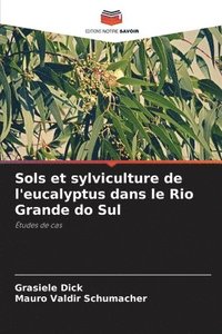 bokomslag Sols et sylviculture de l'eucalyptus dans le Rio Grande do Sul