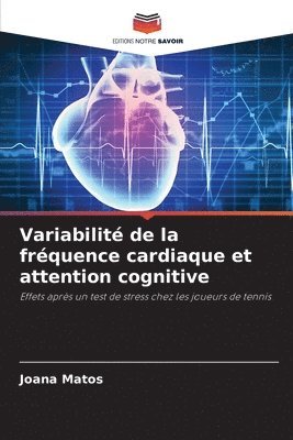 bokomslag Variabilité de la fréquence cardiaque et attention cognitive