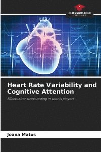 bokomslag Heart Rate Variability and Cognitive Attention