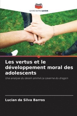 bokomslag Les vertus et le développement moral des adolescents