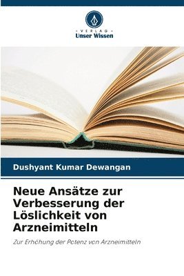 bokomslag Neue Ansätze zur Verbesserung der Löslichkeit von Arzneimitteln