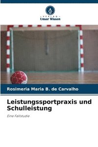 bokomslag Leistungssportpraxis und Schulleistung