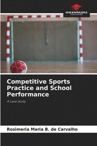 bokomslag Competitive Sports Practice and School Performance