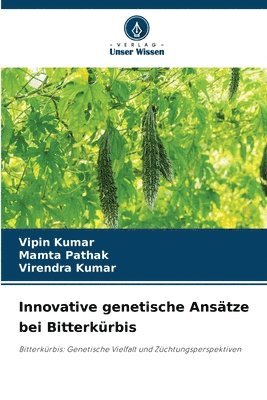 bokomslag Innovative genetische Ansätze bei Bitterkürbis