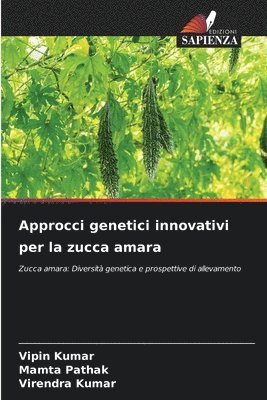 Approcci genetici innovativi per la zucca amara 1