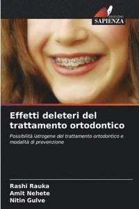 bokomslag Effetti deleteri del trattamento ortodontico