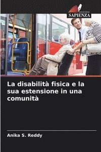 bokomslag La disabilit fisica e la sua estensione in una comunit