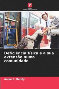 bokomslag Deficincia fsica e a sua extenso numa comunidade