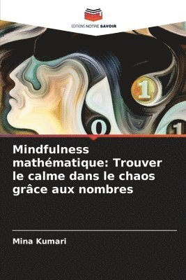 Mina Kumari - Mindfulness mathématique, Häftad