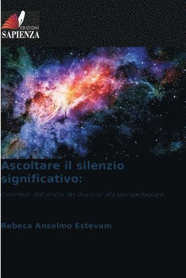 bokomslag Ascoltare il silenzio significativo