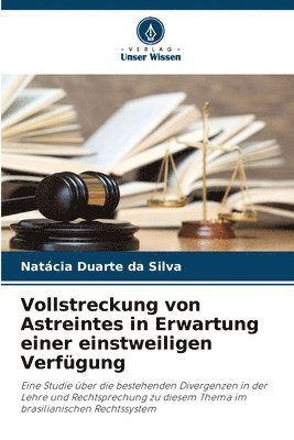 bokomslag Vollstreckung von Astreintes in Erwartung einer einstweiligen Verfügung