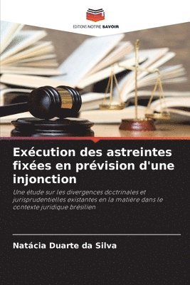 bokomslag Excution des astreintes fixes en prvision d'une injonction