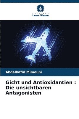 bokomslag Gicht und Antioxidantien