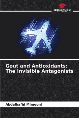 Gout and Antioxidants 1