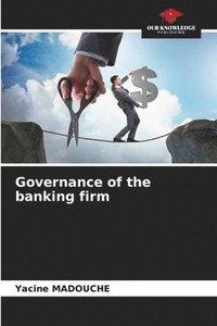 bokomslag Governance of the banking firm