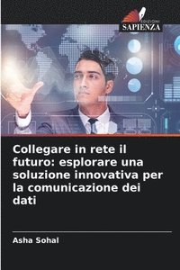 bokomslag Collegare in rete il futuro