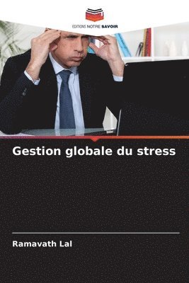 bokomslag Gestion globale du stress