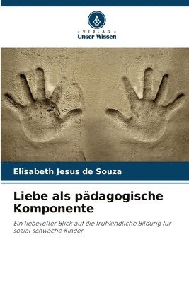 bokomslag Liebe als pädagogische Komponente
