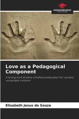 bokomslag Love as a Pedagogical Component