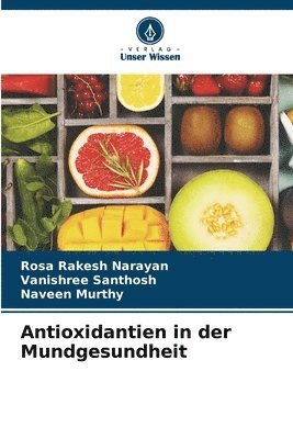 bokomslag Antioxidantien in der Mundgesundheit