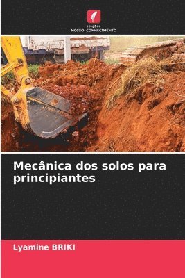 bokomslag Mecânica dos solos para principiantes