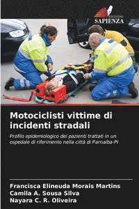 bokomslag Motociclisti vittime di incidenti stradali