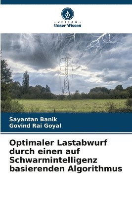 Optimaler Lastabwurf durch einen auf Schwarmintelligenz basierenden Algorithmus 1