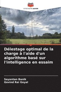 bokomslag Dlestage optimal de la charge  l'aide d'un algorithme bas sur l'intelligence en essaim