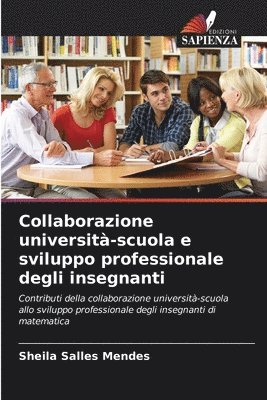 bokomslag Collaborazione universit-scuola e sviluppo professionale degli insegnanti