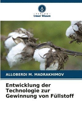 Entwicklung der Technologie zur Gewinnung von Fllstoff 1