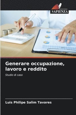 Generare occupazione, lavoro e reddito 1