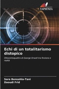 bokomslag Echi di un totalitarismo distopico