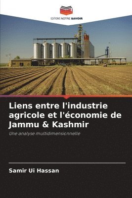bokomslag Liens entre l'industrie agricole et l'économie de Jammu & Kashmir