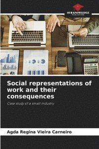 bokomslag Social representations of work and their consequences