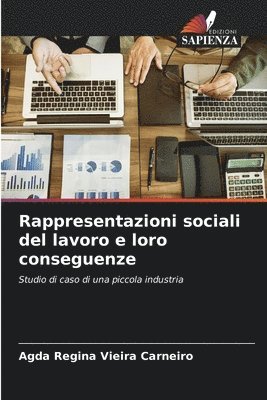 bokomslag Rappresentazioni sociali del lavoro e loro conseguenze