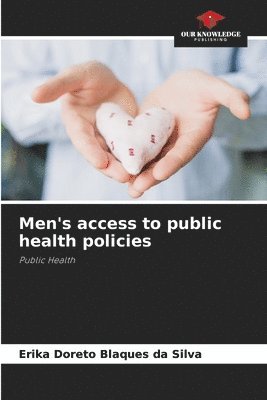 bokomslag Men's access to public health policies