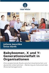 bokomslag Babyboomer, X und Y