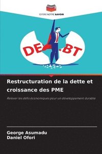 bokomslag Restructuration de la dette et croissance des PME
