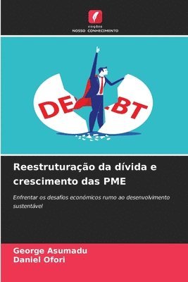 Reestruturao da dvida e crescimento das PME 1