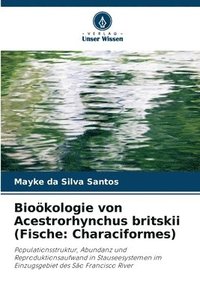 bokomslag Biokologie von Acestrorhynchus britskii (Fische